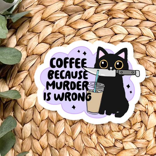 Murder is Wrong Vinyl Sticker