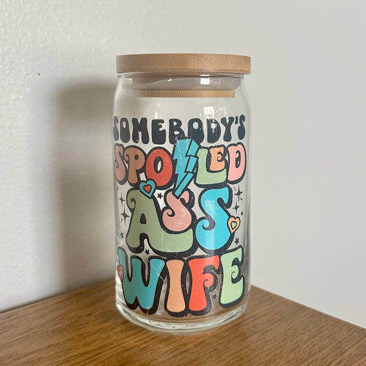 16 oz. Spoiled Wife Cup