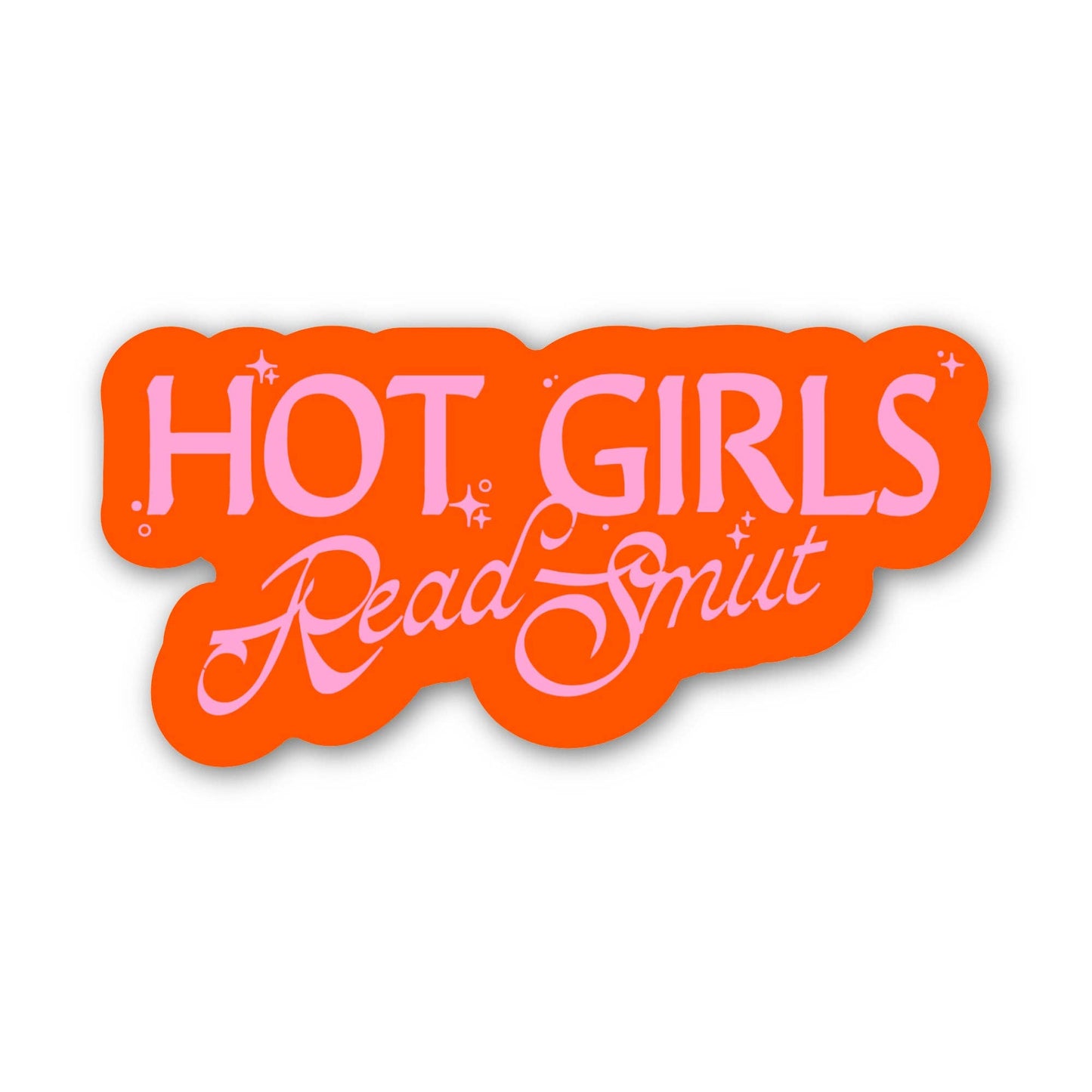 Hot Girls Read Smut Sticker