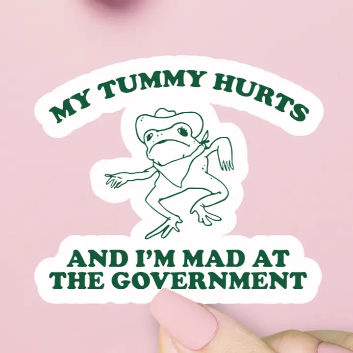 My Tummy Hurts Sticker