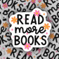 Read More Books Sticker
