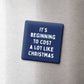 Cost a Lot Like Christmas Magnet