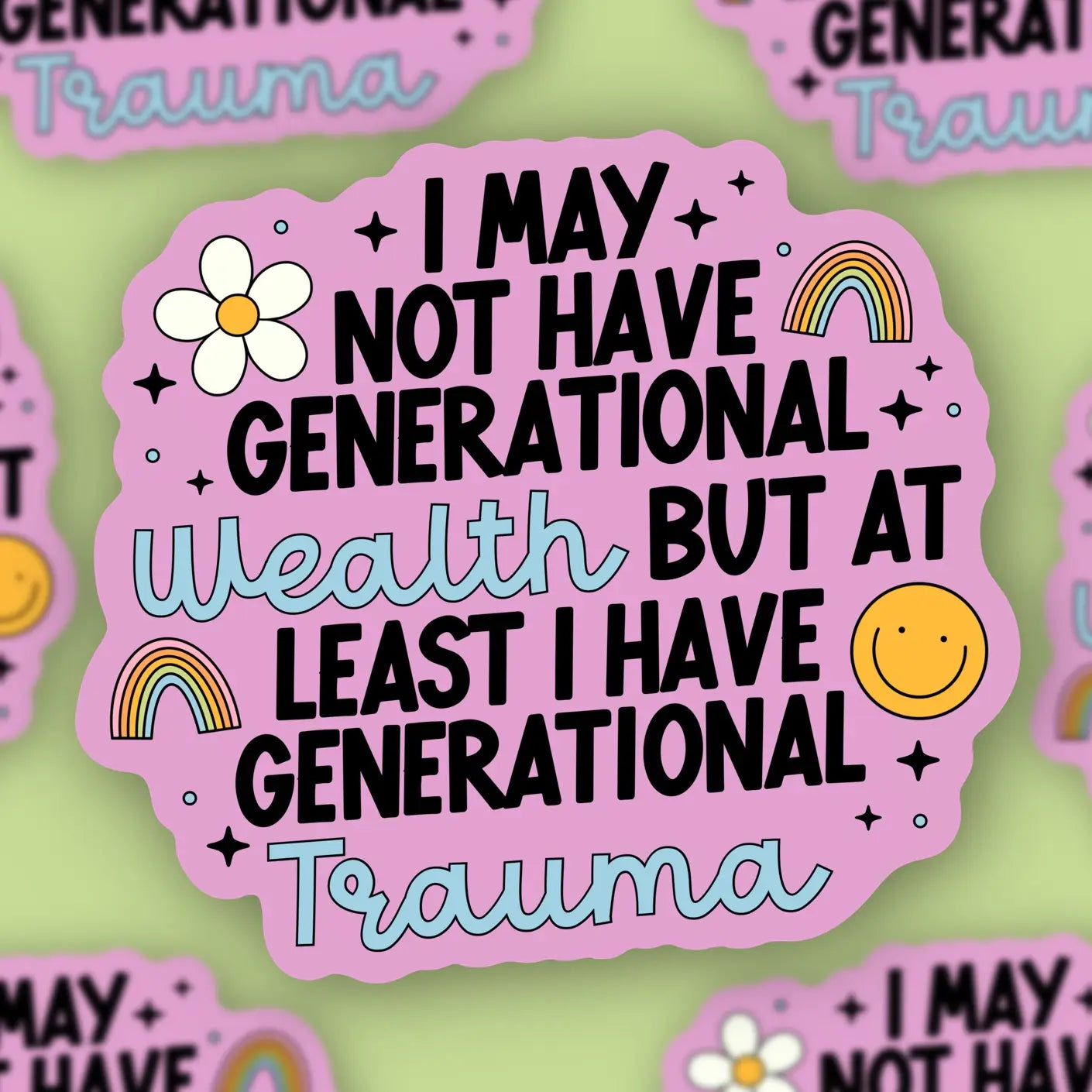 Generational Trauma Sticker