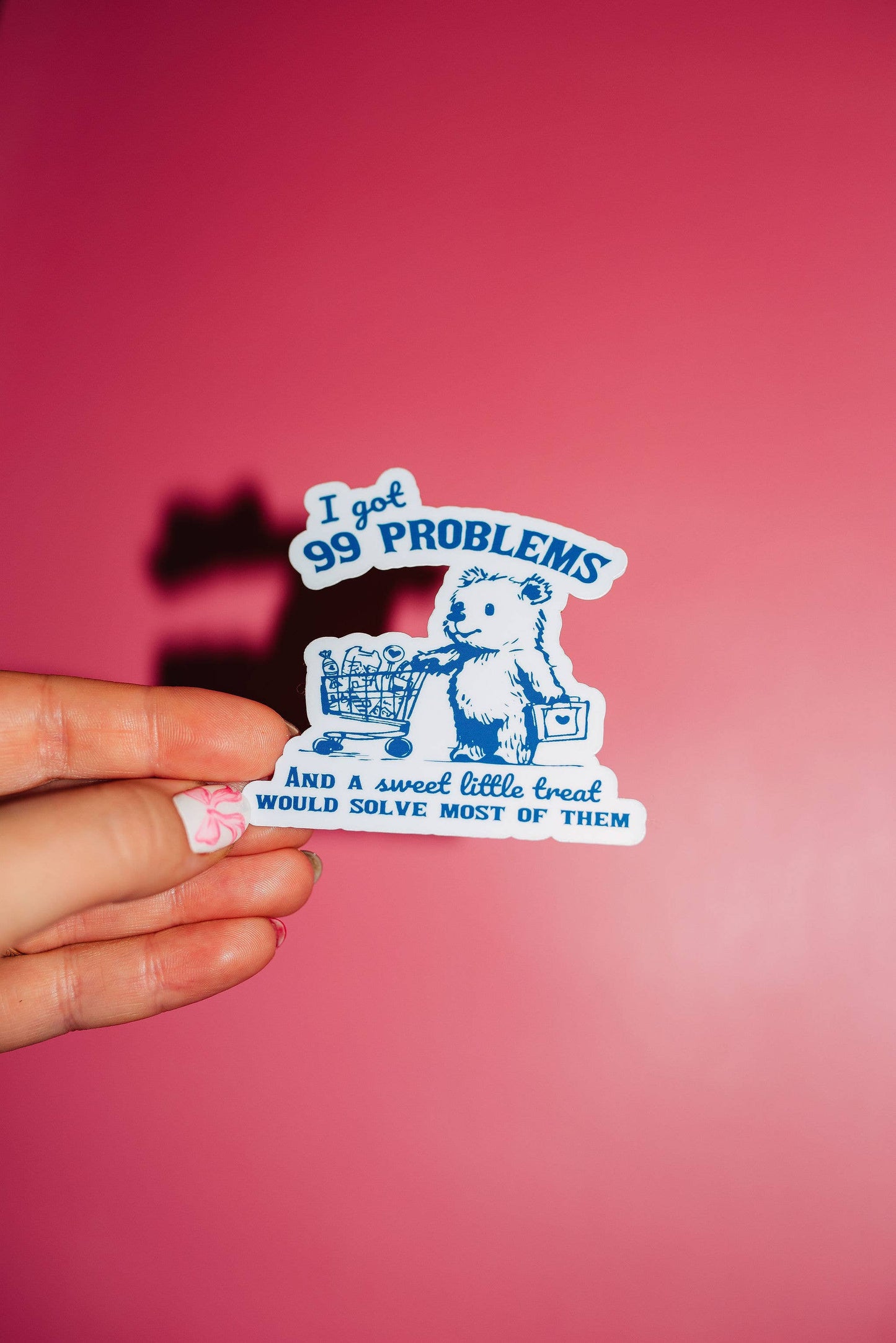99 Problems Sticker