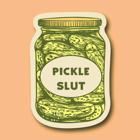 Pickle Slut Sticker
