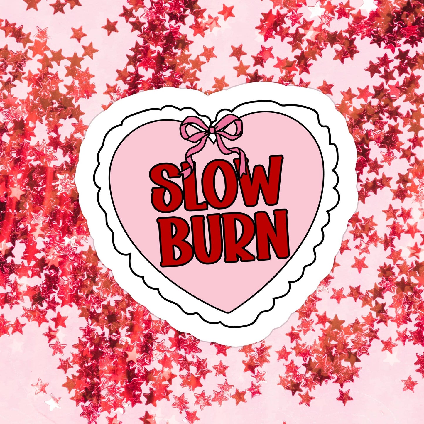 Slow Burn Sticker