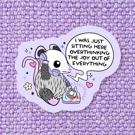 Overthinking the Joy Vinyl Sticker
