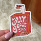 Silly Goose Juice Sticker